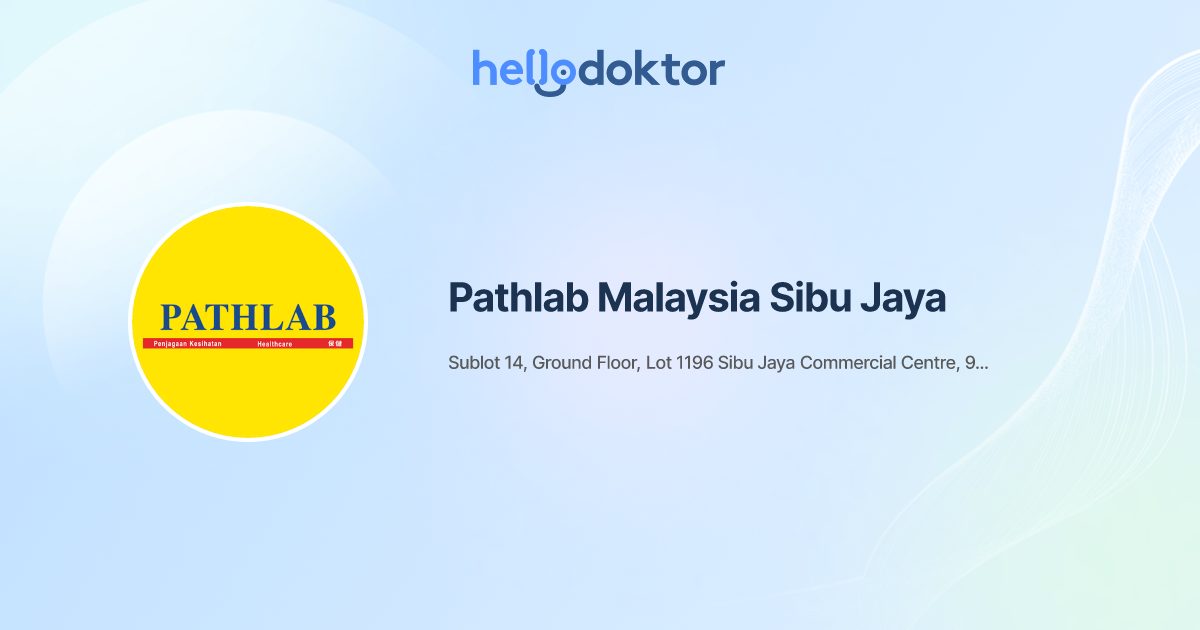 Pathlab Malaysia Sibu Jaya - Buat Tempahan Atas Talian