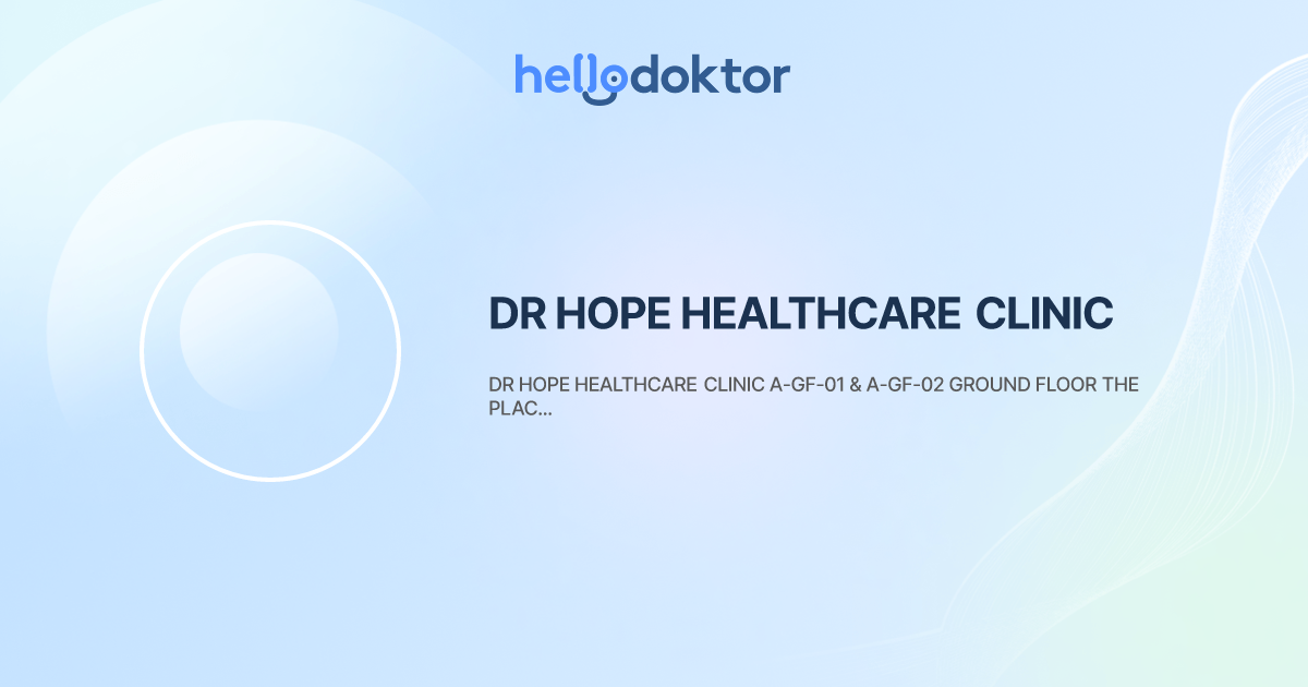 DR HOPE HEALTHCARE CLINIC