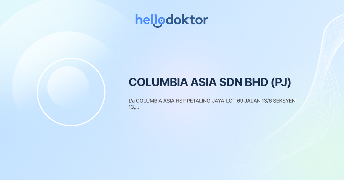 COLUMBIA ASIA SDN BHD (PJ)