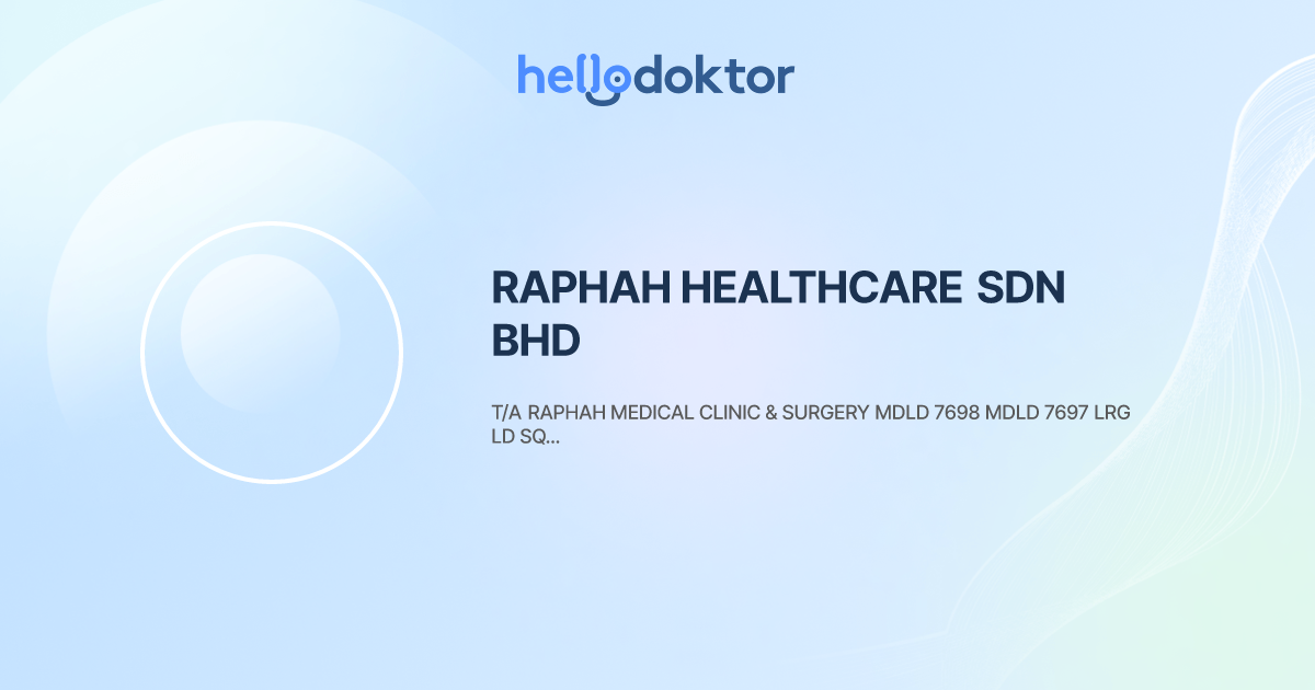 RAPHAH HEALTHCARE SDN BHD